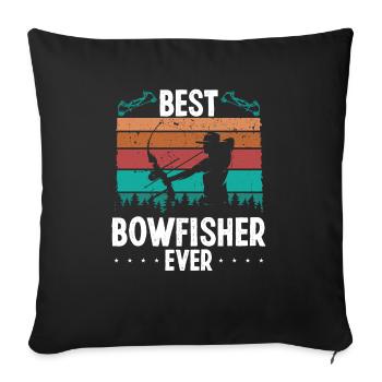 Bowfishing Airboat Best Bowfisher ever Bow Hunter - Sofa pillowcase 17,3'' x 17,3'' (45 x 45 cm) - black - Front