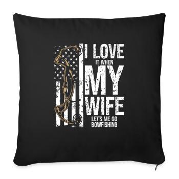 Pêche à l’arc J’aime ma femme chasseuse à l’arc Pêcheur - Housse de coussin décorative 45 x 45 cm - noir - Devant