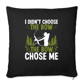 Bowfishing The Bowe Chose Me Fisherman Bowfisher - Sofa pillowcase 17,3'' x 17,3'' (45 x 45 cm) - black - Front