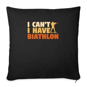 I Can't I Have Biathlon Biathlete - Sofa pillowcase 17,3'' x 17,3'' (45 x 45 cm) - black - Front