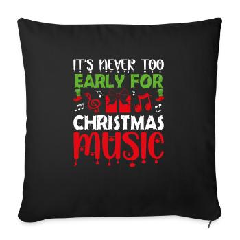 6 Il n’est jamais trop tôt pour la musique de Noël - Housse de coussin décorative 45 x 45 cm - noir - Devant