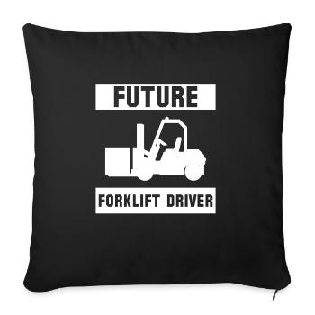 Future Forklift Driver Shirt Gabelstapler - Sofakissenbezug 45 x 45 cm - Schwarz - Vorne