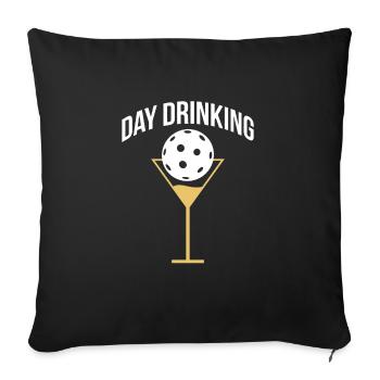 Day Drinking Shirt Pickleball Geschenk - Sofakissenbezug 45 x 45 cm - Schwarz - Vorne