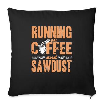 Courir sur le café et la sciure de bois drôle - Housse de coussin décorative 45 x 45 cm - noir - Devant