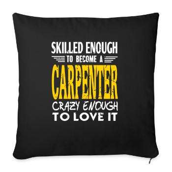Assez habile pour devenir un charpentier génial - Housse de coussin décorative 45 x 45 cm - noir - Devant