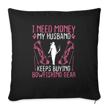 Bowfishing Wife Bowhunter Fisherman Bowfisher Girl - Sofakissenbezug 45 x 45 cm - Schwarz - Vorne