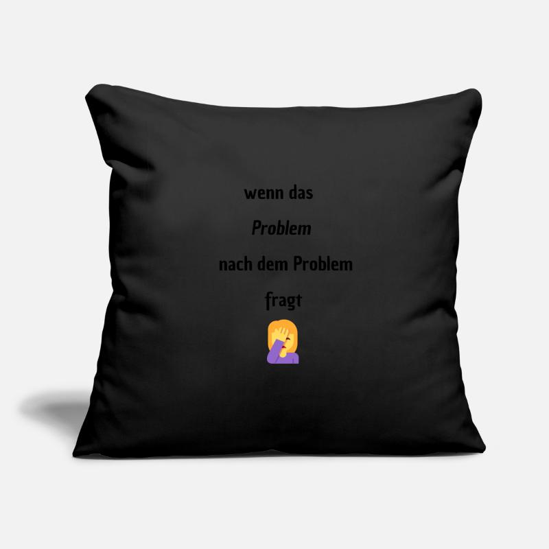 Wenn das Problem nach dem Problem Fragt Sofakissenbezug 45 x 45 cm