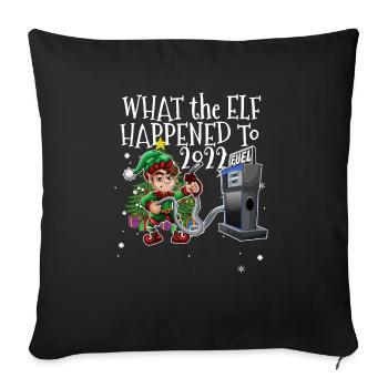 Funny Christmas 2022 Elf - What the elf Happened t - Sofa pillowcase 17,3'' x 17,3'' (45 x 45 cm) - black - Front