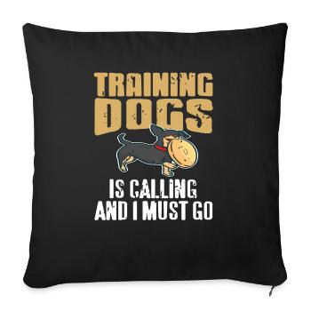 Training Dogs Is Calling & I Must Go Retro Funny - Sofa pillowcase 17,3'' x 17,3'' (45 x 45 cm) - black - Front