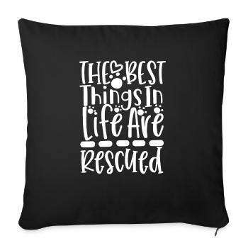 the best things in life are saved - Sofa pillowcase 17,3'' x 17,3'' (45 x 45 cm) - black - Front
