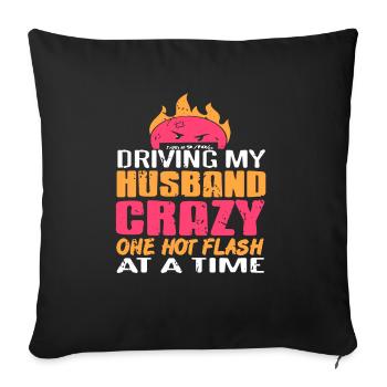 Rendre mon mari fou une bouffée de chaleur à la fois - Housse de coussin décorative 45 x 45 cm - noir - Devant