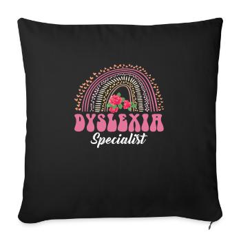 Dyslexia Specialist Shirt Geschenk - Sofakissenbezug 45 x 45 cm - Schwarz - Vorne