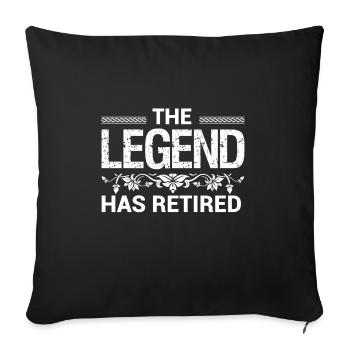 The legend has retired - Sofa pillowcase 17,3'' x 17,3'' (45 x 45 cm) - black - Front