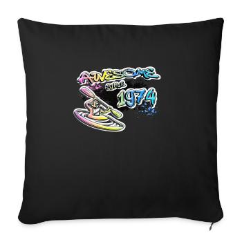 Awesome since 1974. Kayaker, kayaker. Graffiti - Sofa pillowcase 17,3'' x 17,3'' (45 x 45 cm) - black - Front