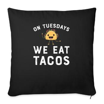 Taco Mexican Food Mexico Tortilla Burrito - Sofa pillowcase 17,3'' x 17,3'' (45 x 45 cm) - black - Front