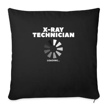 X-Ray Technician Loading Radiologist Rad Tech - Sofa pillowcase 17,3'' x 17,3'' (45 x 45 cm) - black - Front