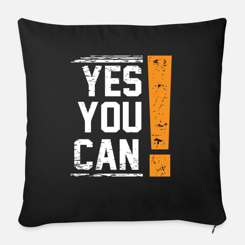 YES YOU CAN! Einzigartiges Design - Sofakissenbezug 45 x 45 cm - Schwarz