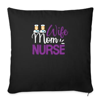 Wife Mom Nurse - Sofa pillowcase 17,3'' x 17,3'' (45 x 45 cm) - black - Front