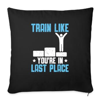 Schwimmen Train Like You're In Last Place - Sofakissenbezug 45 x 45 cm - Schwarz - Vorne