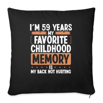 59 Year Old Humor Childhood Memory Funny Idea - Sofa pillowcase 17,3'' x 17,3'' (45 x 45 cm) - black - Front