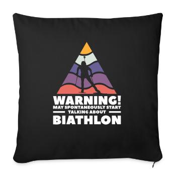 Warning May Spontaneously Start Talking About Biat - Sofa pillowcase 17,3'' x 17,3'' (45 x 45 cm) - black - Front