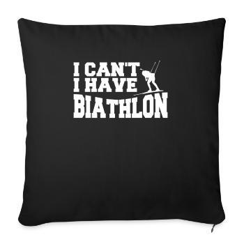 I Can't I Have Biathlon Biathlete - Sofa pillowcase 17,3'' x 17,3'' (45 x 45 cm) - black - Front