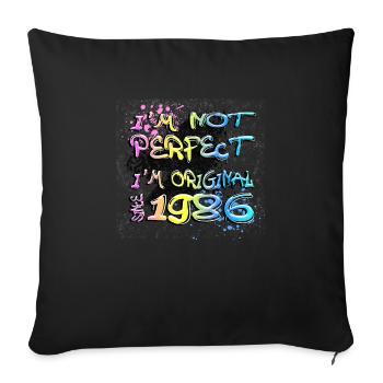 Je ne suis pas parfait, je suis original depuis 1986 Graffiti - Housse de coussin décorative 45 x 45 cm - noir - Devant