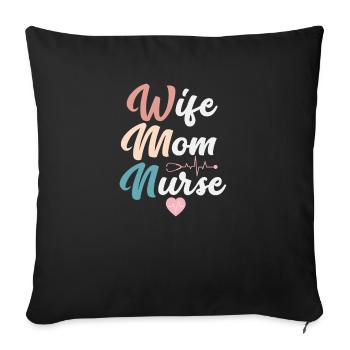 Wife Mom Nurse - Sofa pillowcase 17,3'' x 17,3'' (45 x 45 cm) - black - Front