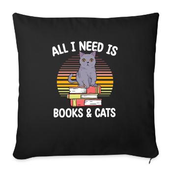 All I Need Is Books And Cats Reader Funny Cats - Sofa pillowcase 17,3'' x 17,3'' (45 x 45 cm) - black - Front