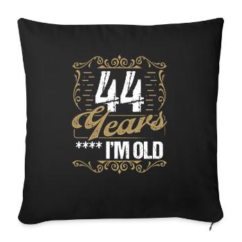 Sarcasme de 44 ans dans l’idée de l’humour vintage44 Ye - Housse de coussin décorative 45 x 45 cm - noir - Devant
