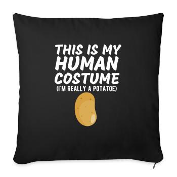 This Is My Human Costume I'm Really A Potato Funny - Sofa pillowcase 17,3'' x 17,3'' (45 x 45 cm) - black - Front
