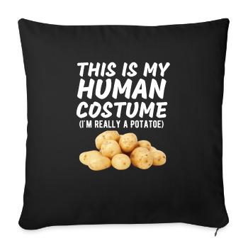 This Is My Human Costume I'm Really A Potato Funny - Sofa pillowcase 17,3'' x 17,3'' (45 x 45 cm) - black - Front