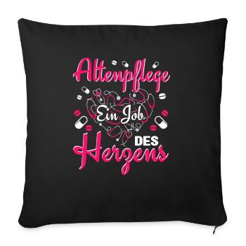 Altenpflegerin Altenpflege ein Job des Herzens - Sofakissenbezug 45 x 45 cm - Schwarz - Vorne