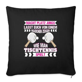 Tischtennis macht Platz Jungs Tischtennisspielerin - Sofakissenbezug 45 x 45 cm - Schwarz - Vorne