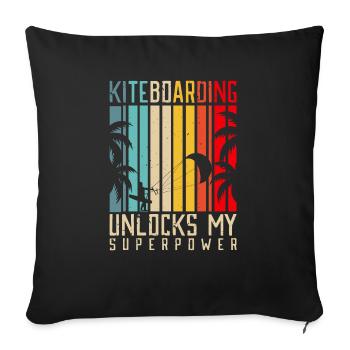 Kiteboarding unlocks my Superpower Lifestyle - Sofakissenbezug 45 x 45 cm - Schwarz - Vorne