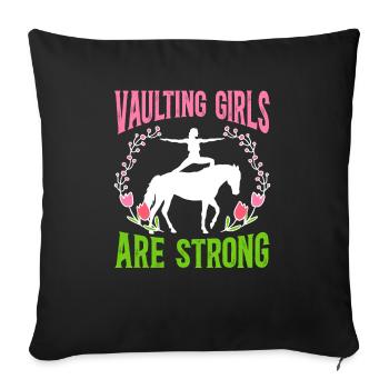 Vaulting Girls Are Strong Equestrian Vaulting - Sofa pillowcase 17,3'' x 17,3'' (45 x 45 cm) - black - Front