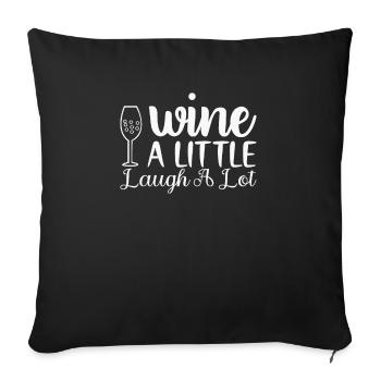 Le vin rit un peu beaucoup - Housse de coussin décorative 45 x 45 cm - noir - Devant