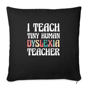 J’enseigne à Tiny Human Dyslexia Teacher - Housse de coussin décorative 45 x 45 cm - noir - Devant