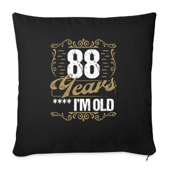 88 Year Old Sarcasm Im Old Vintage Humor Idea88 Ye - Sofakissenbezug 45 x 45 cm - Schwarz - Vorne