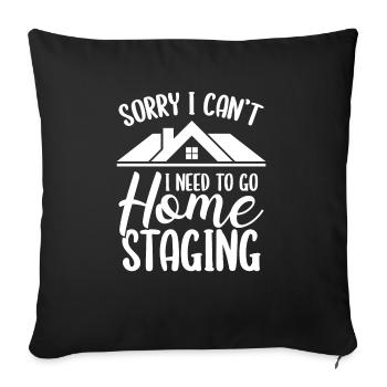 Home Staging Sorry I cant Graduate DesignHome Stag - Sofakissenbezug 45 x 45 cm - Schwarz - Vorne