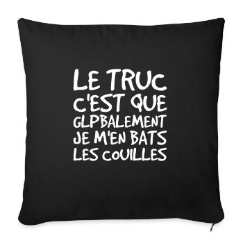 Humour - Je M'en Bats Les Couilles - Housse de coussin décorative 45 x 45 cm - noir - Devant