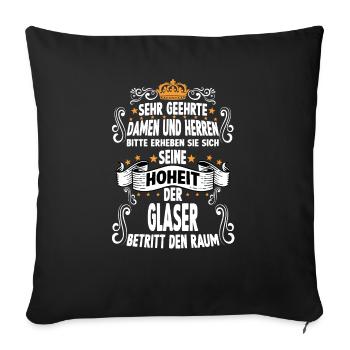 Glaser Glasergeselle Handwerk Lustiges Glaser - Sofakissenbezug 45 x 45 cm - Schwarz - Vorne