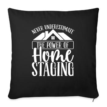 House Showing Stager Power of Home Staging Squad - Sofakissenbezug 45 x 45 cm - Schwarz - Vorne