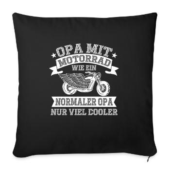 Opa Mit Motorrad Wie Ein Normaler Opa Lustige - Sofakissenbezug 45 x 45 cm - Schwarz - Vorne
