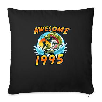 Awesome since 1995. Angel, Angler's Birthday - Sofa pillowcase 17,3'' x 17,3'' (45 x 45 cm) - black - Front