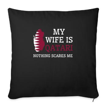 Nothing Scares Me Qatari Wife Qatar - Sofa pillowcase 17,3'' x 17,3'' (45 x 45 cm) - black - Front