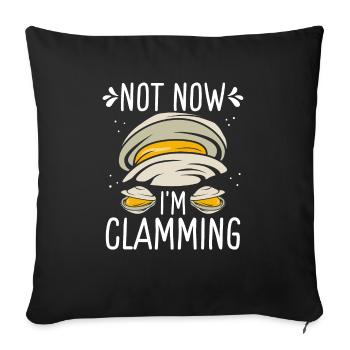 Clam No now Im clamming Rake Clam DiggerClam No no - Sofa pillowcase 17,3'' x 17,3'' (45 x 45 cm) - black - Front
