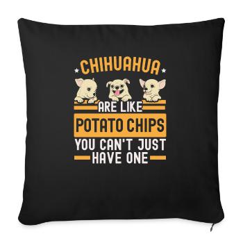 Les chihuahuas sont comme des chips de pommes de terre amoureux des chiens - Housse de coussin décorative 45 x 45 cm - noir - Devant