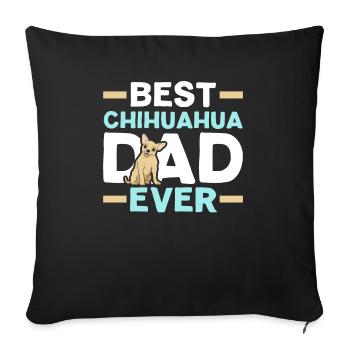Meilleur Chihuahua Dad Ever Dog Owner Puppy Lover Paw - Housse de coussin décorative 45 x 45 cm - noir - Devant