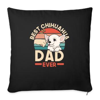 Meilleur Chihuahua Dad Ever Dog Owner Puppy Lover Paw - Housse de coussin décorative 45 x 45 cm - noir - Devant